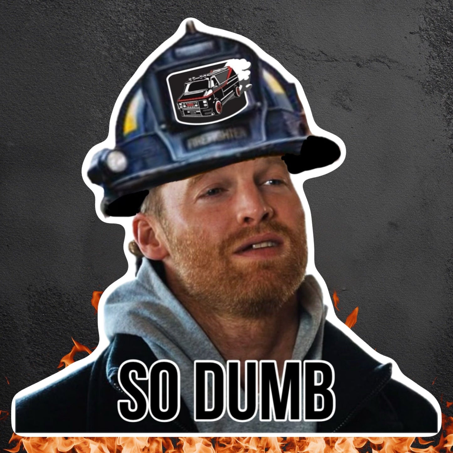 So Dumb Sticker