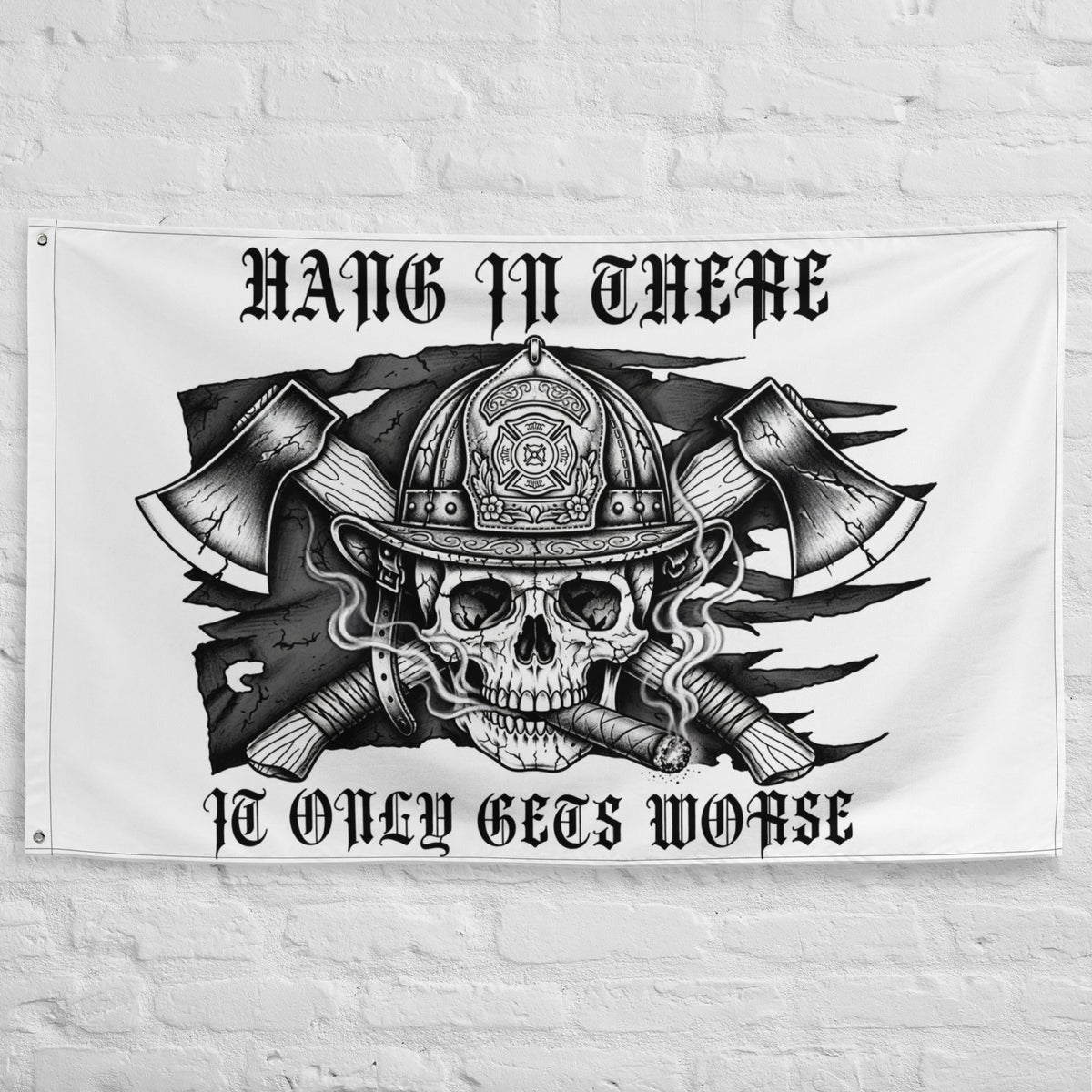 IT ONLY GETS WORSE FLAG
