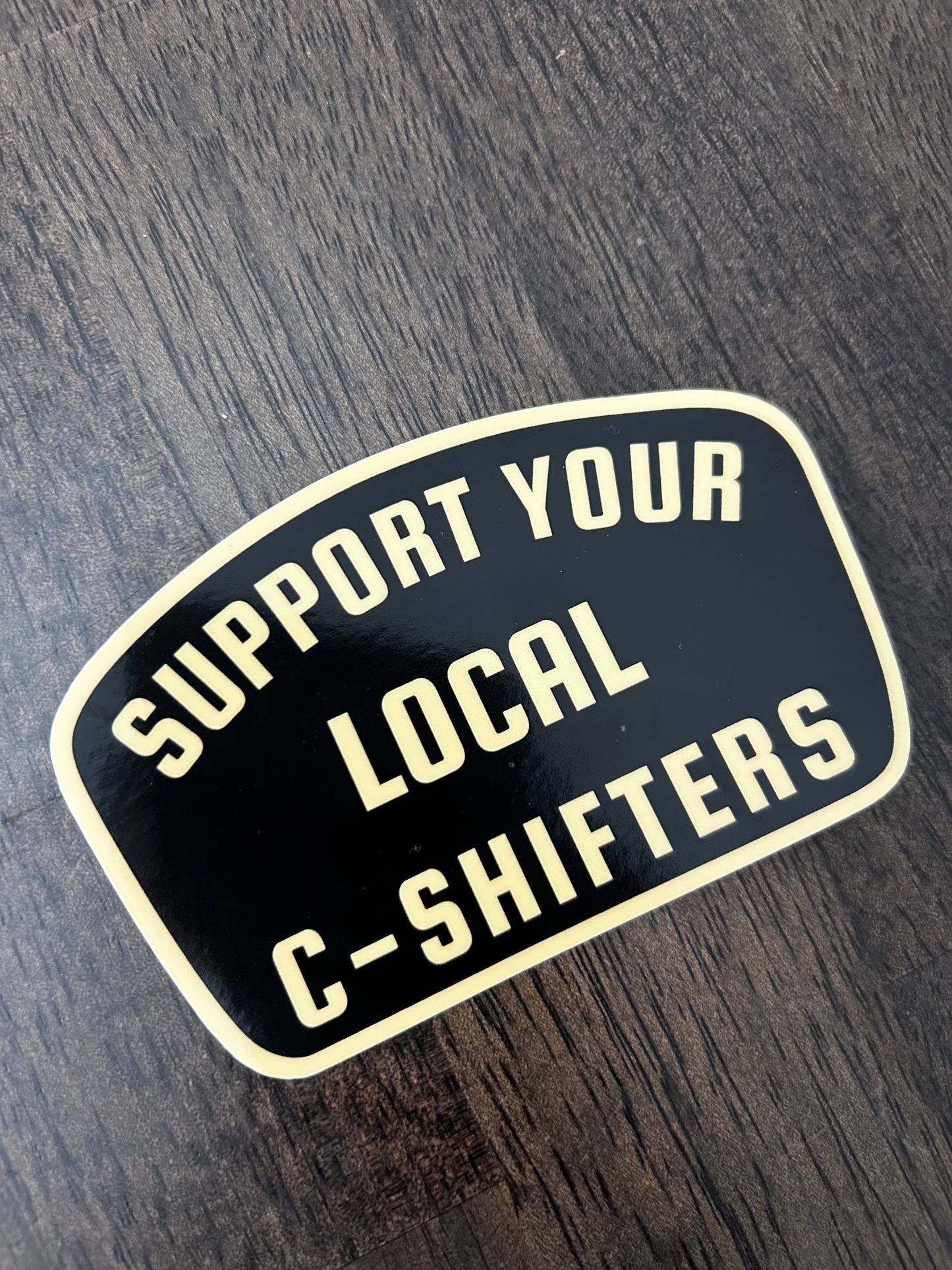 Support Your C-Shifter