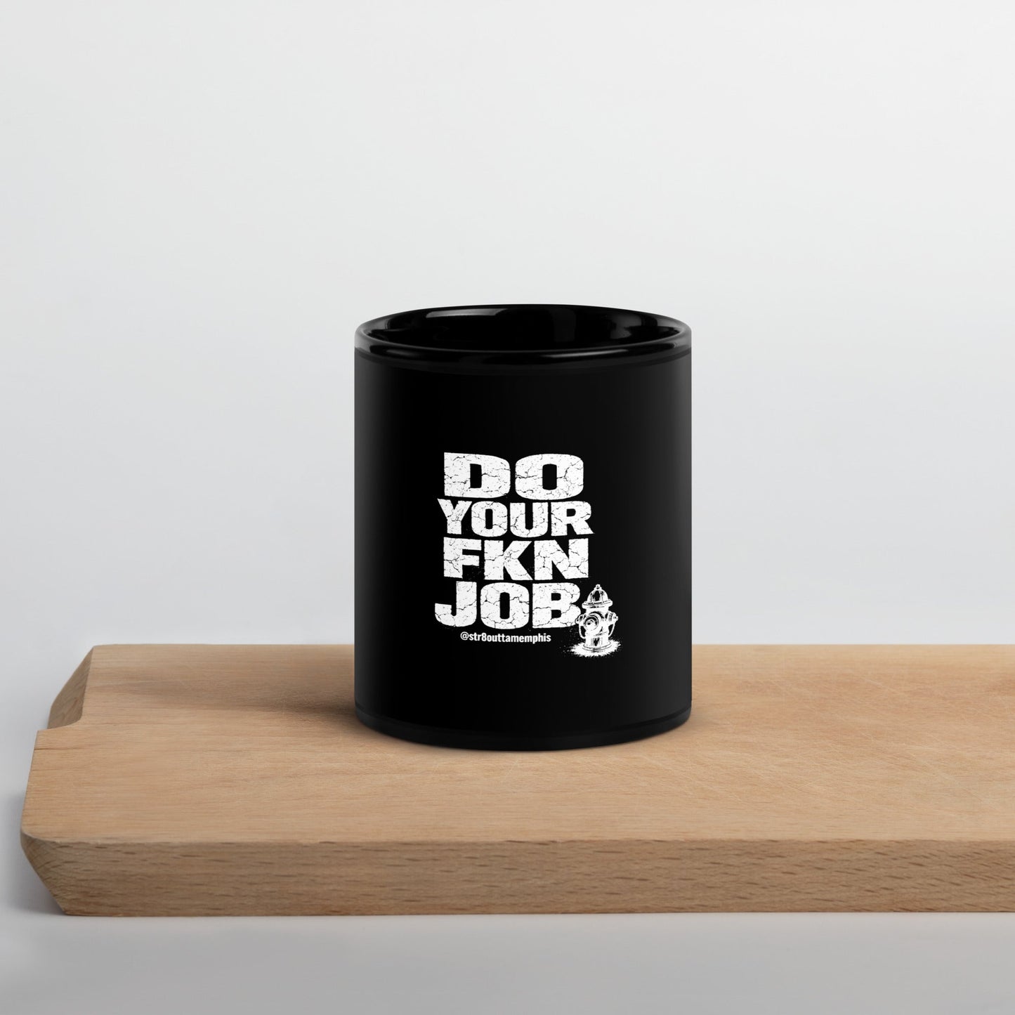 Do Your FKN Job Mug