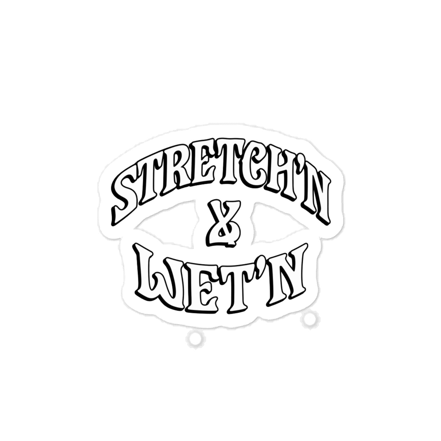 STRETCH'N & WET'N STICKER