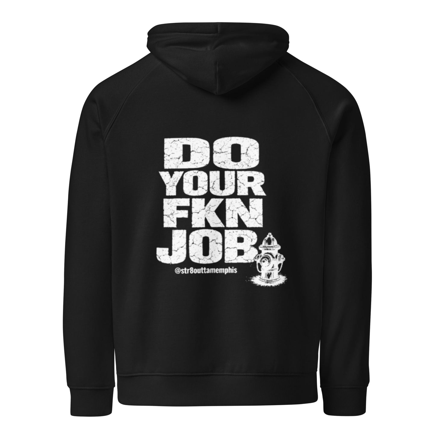 Do Your FKN Job Hoodie