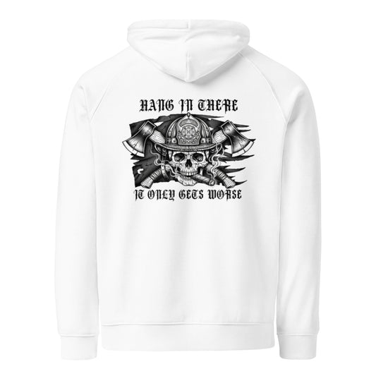IT ONLY GETS WORSE HOODIE