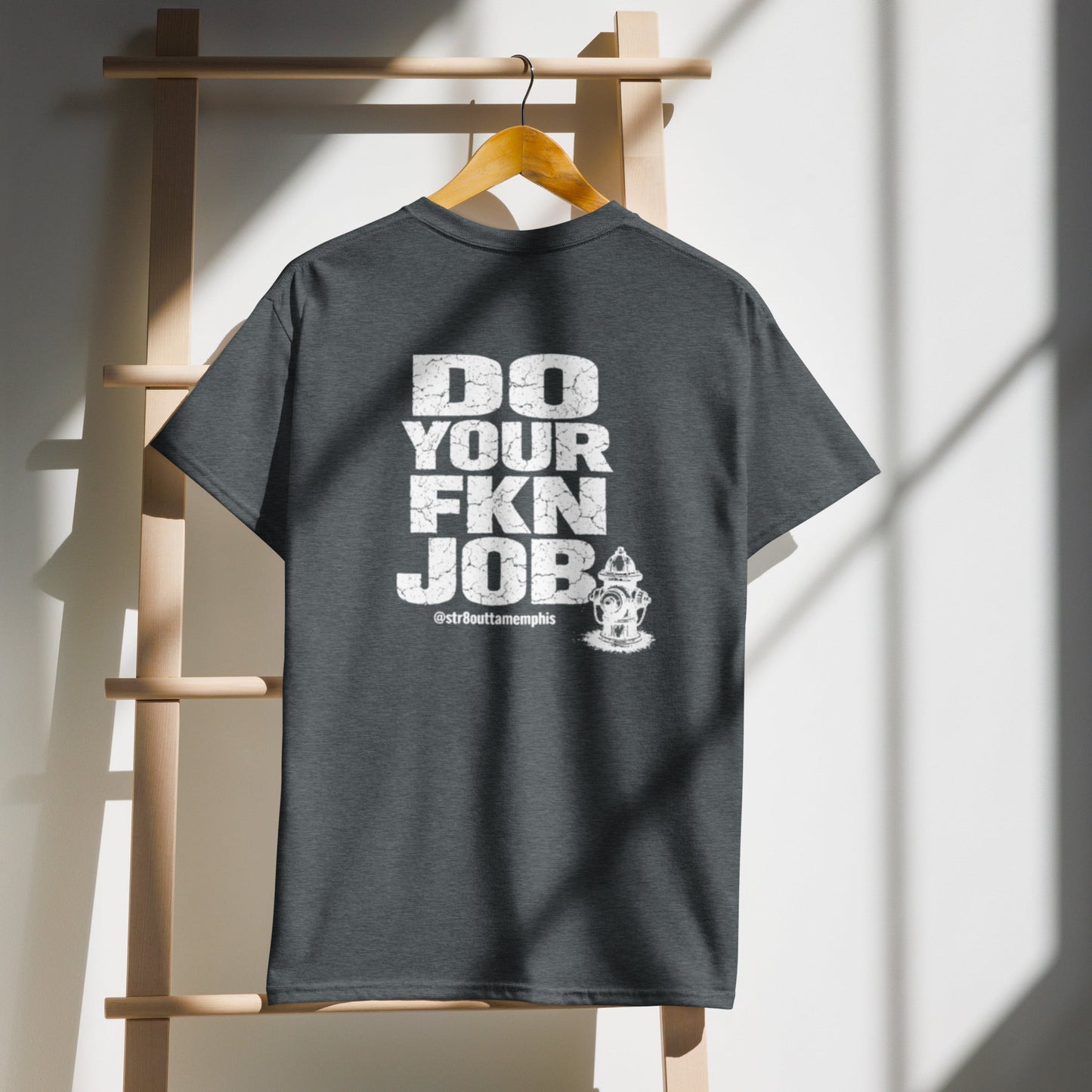 Do Your FKN Job Tee